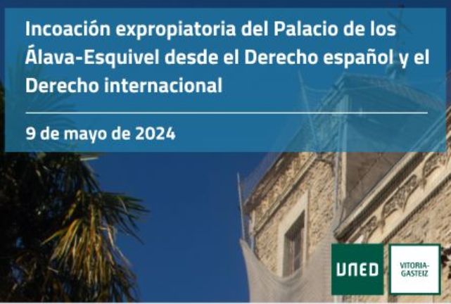 Incoación expropiatoria del Palacio de los Álava-Esquivel desde el Derecho español y el Derecho internacional