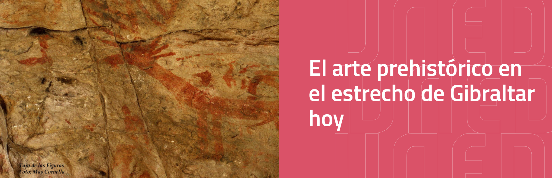 el arte prehistórico en el estrecho de Gibraltar hoy el arte prehistórico en el estrecho de Gibraltar hoy