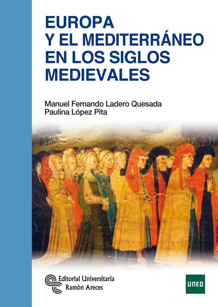 Europa y el Mediterráneo en los Siglos Medievales portada europa y el mediterráneo