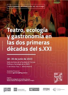 Seminario Internacional de SELITENT@T: Teatro, ecología y gastronomía en las dos primeras décadas del siglo XXI (28-30 de junio de 2023)