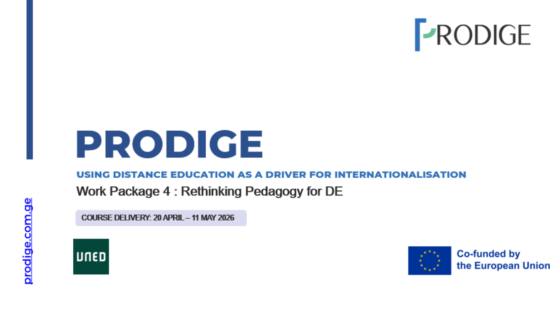  La UNED impulsa una nueva formación sobre educación a distancia como motor de la internacionalización en el marco del PRODIGE