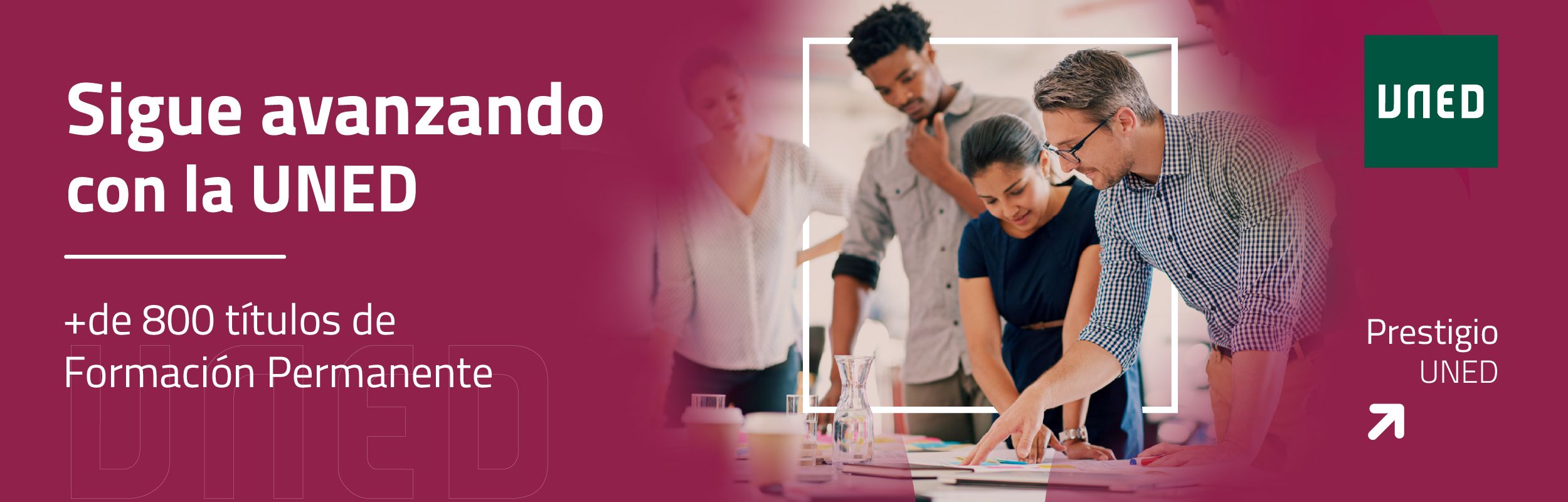 Sigue avanzando con la UNED + de 800 titulos de formación permanente