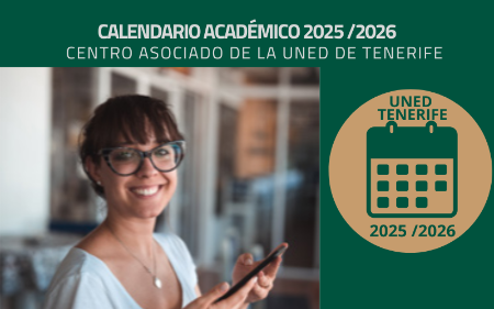 Calendario del curso Académico 2025/2026 del Centro Asociado de la UNED de Tenerife. 