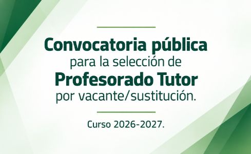 Convocatoria pública para la selección de Profesorado Tutor por vacante/sustitución. Curso 2026-27
