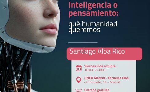 Inteligencia o pensamiento: qué humanidad queremos