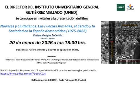 Invitación a la presentación del libro Militares y ciudadanos”. Las Fuerzas Armadas, el Estado y la Sociedad en la España democrática