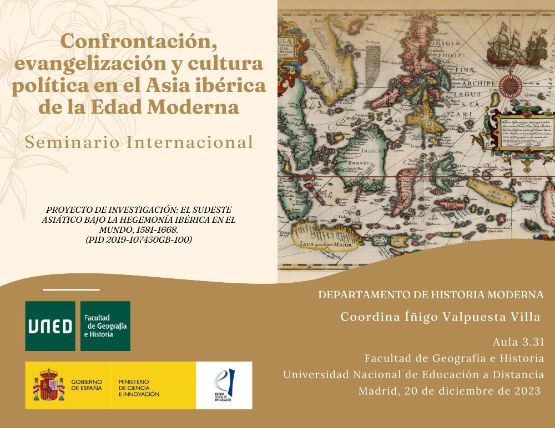  Seminario internacional: Confrontación, evangelización y cultura política en el Asia ibérica de la Edad Moderna