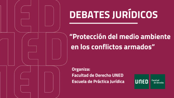 debates_juridicos_proteccion_medio_ambiente_en_los_conflictos_armados