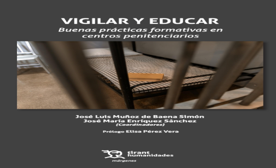 Vigilar y educar buenas prácticas formativas en centros penitenciarios