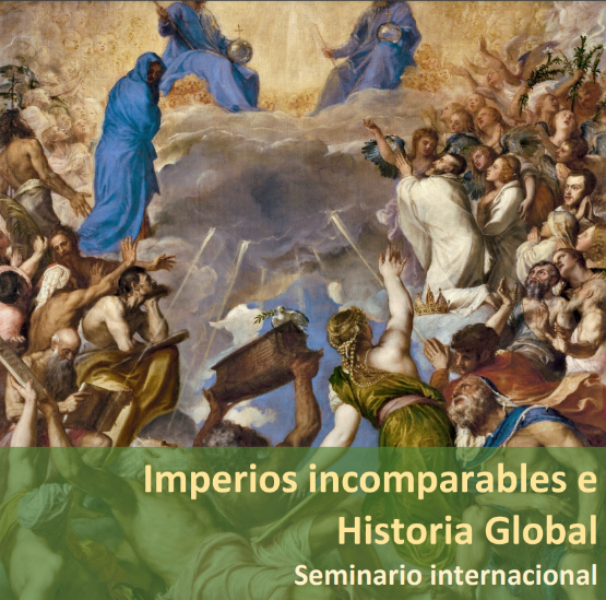 Seminario internacional: Imperios incomparables e Historia Global