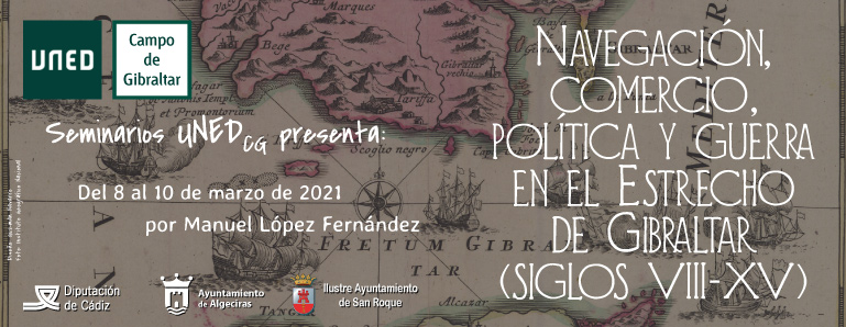 seminario uned, navegación, comercio, política y guerra en el estrecho de gibraltar