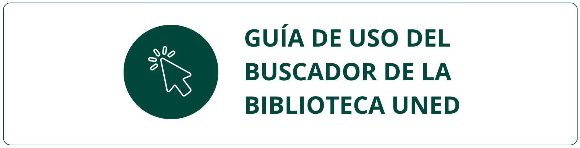 Guía de uso del buscador de la Biblioteca UNED