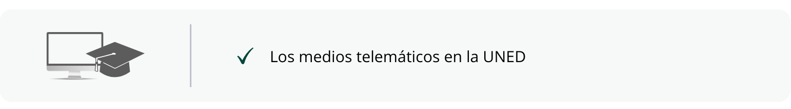 Los medios telemáticos en la UNED