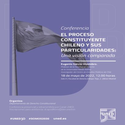 Conferencia " El proceso constituyente chileno y sus particularidades: una visión comparada" 