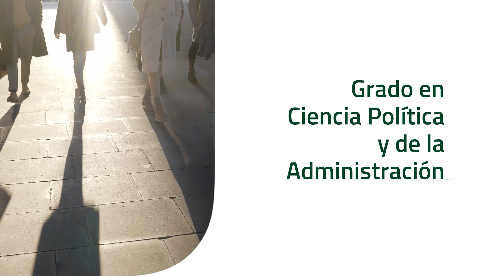 Miniatura del vídeo del GRADO EN CIENCIA POLÍTICA Y DE LA ADMINISTRACIÓN